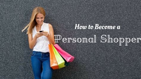 How to Become a Personal Shopper: Job Description & Steps.